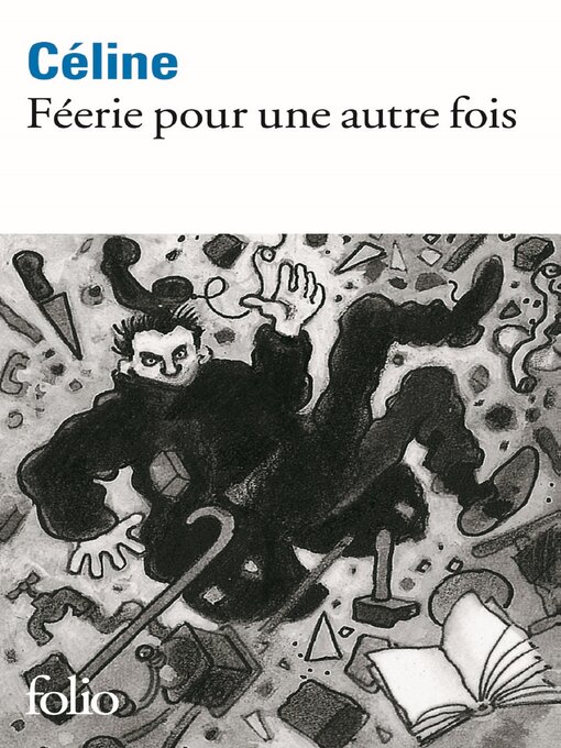 Title details for Féerie pour une autre fois by Louis-Ferdinand Céline - Available